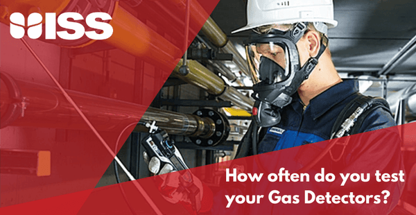 How often do you test your Gas Detectors?